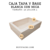 CAJA TAPA Y BASE 30.5x22x8.5 BLANCA CON MICA