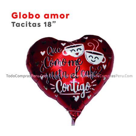 Globo Metalizado Amor Tacitas 18"
