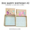 BOX HAPPY BIRTHDAY #2 9.5x9.5X5.5CMS. (PAQ. MIXTO X 4U)