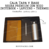 CAJA 32X23.5X8.5 TAPA Y BASE NEGRA PREMIUM CON NIDO (NOTEBOOK+LAPICERO+TAZA)